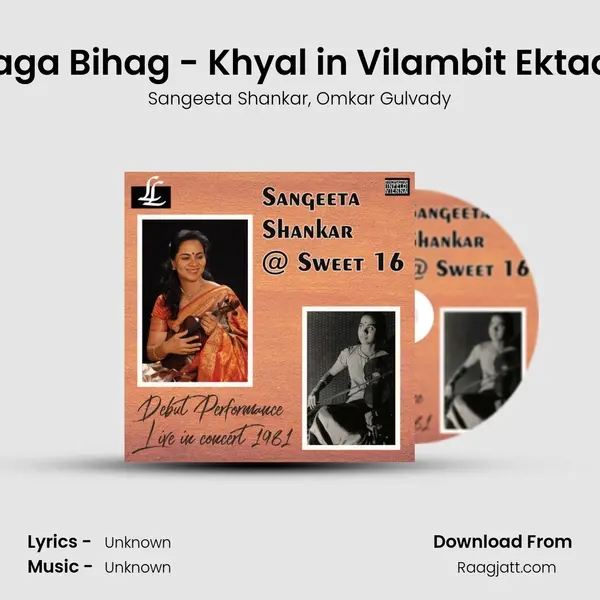 Raga Bihag - Khyal in Vilambit Ektaal (Live) - Sangeeta Shankar album cover 