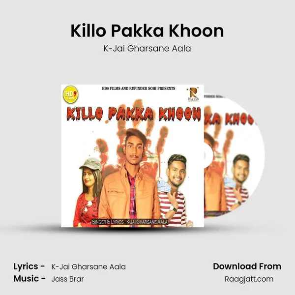 Killo Pakka Khoon mp3 song