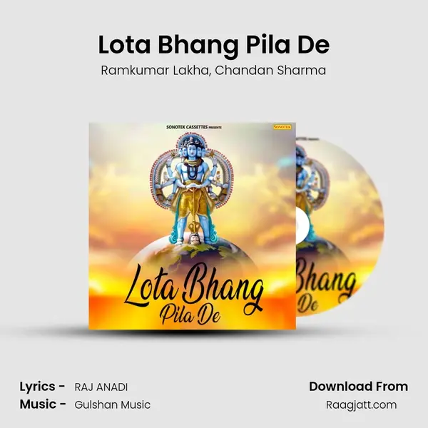 Lota Bhang Pila De - Ramkumar Lakha album cover 