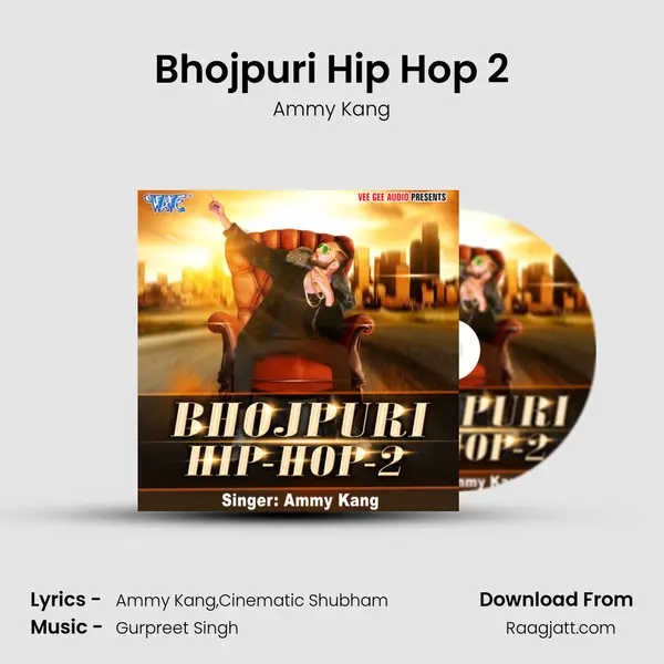 Bhojpuri Hip Hop 2 mp3 song