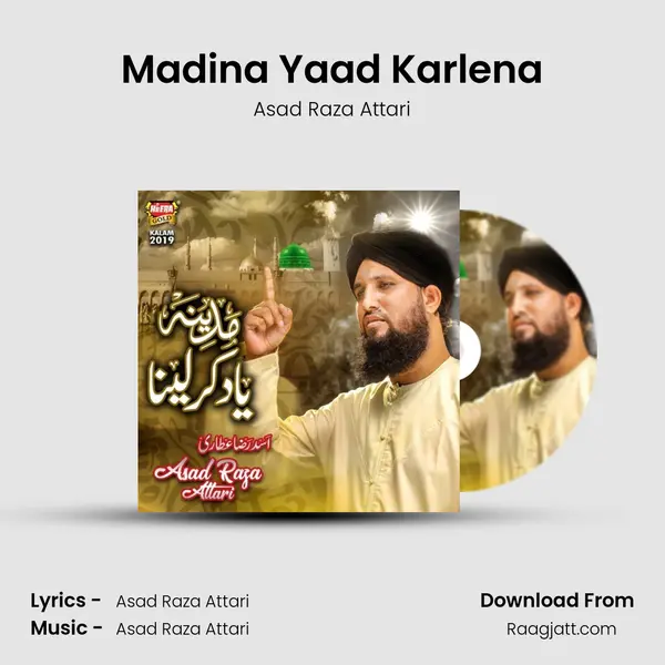 Madina Yaad Karlena - Asad Raza Attari album cover 