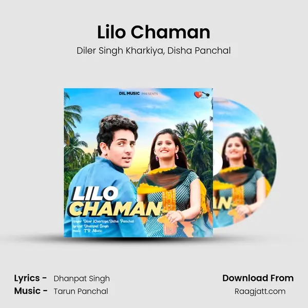 Lilo Chaman mp3 song