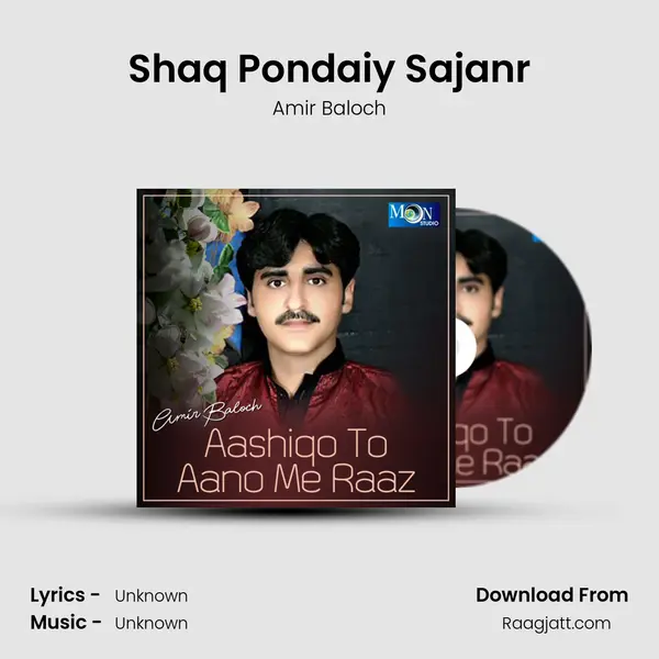 Shaq Pondaiy Sajanr - Amir Baloch album cover 