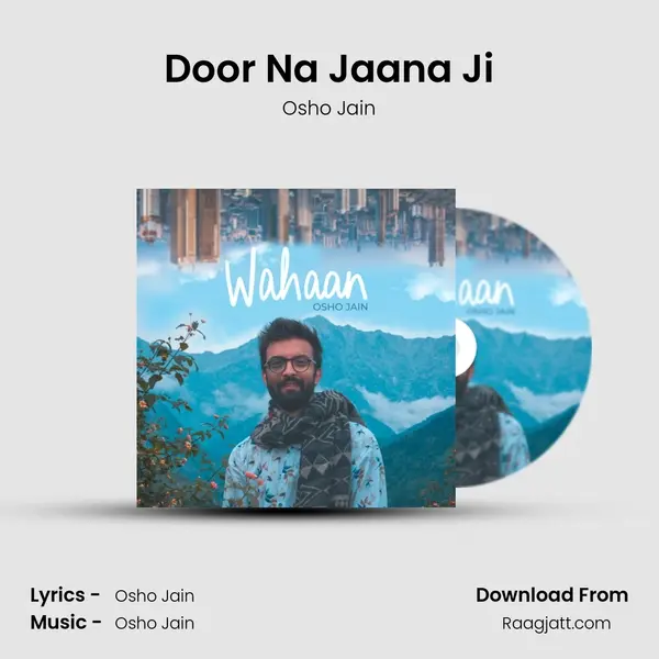 Door Na Jaana Ji mp3 song