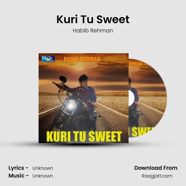 Kuri Tu Sweet - Habib Rehman album cover 