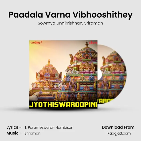 Paadala Varna Vibhooshithey - Sowmya Unnikrishnan album cover 