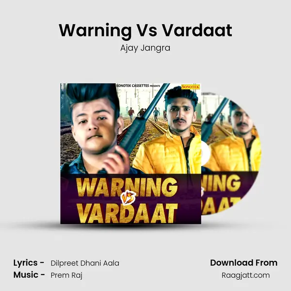 Warning Vs Vardaat mp3 song