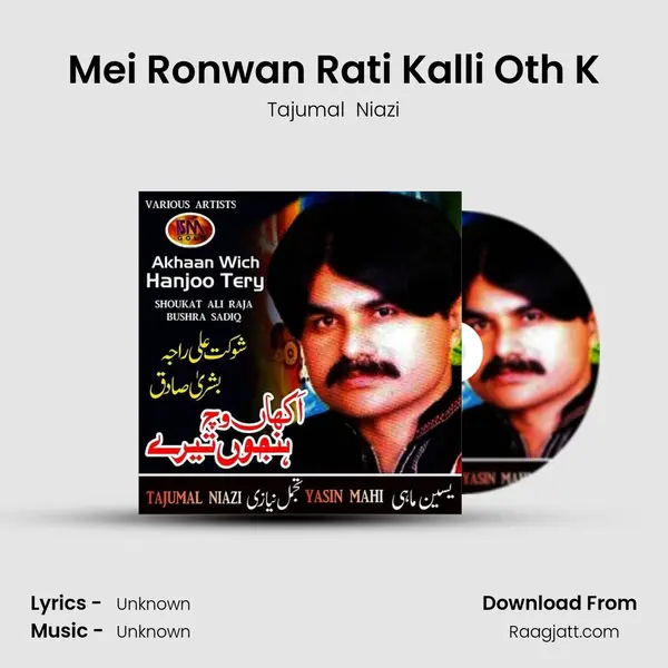 Mei Ronwan Rati Kalli Oth K - Tajumal  Niazi album cover 