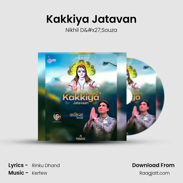 Kakkiya Jatavan - Nikhil D'Souza album cover 