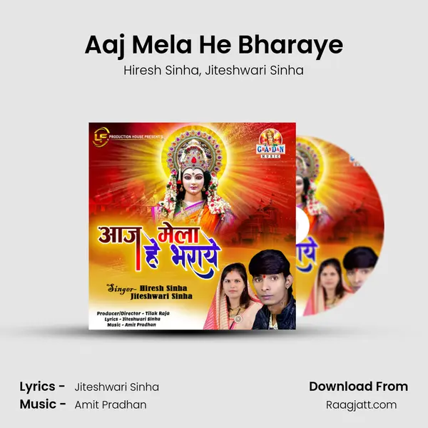 Aaj Mela He Bharaye mp3 song