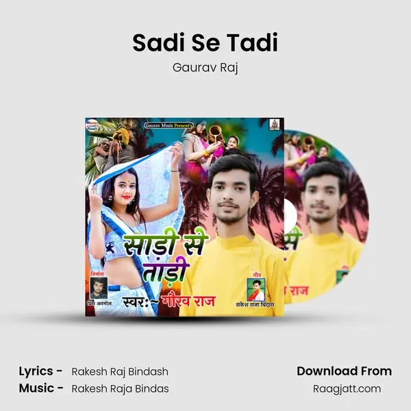 Sadi Se Tadi - Gaurav Raj album cover 