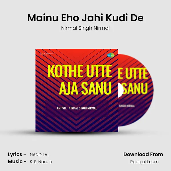 Mainu Eho Jahi Kudi De mp3 song