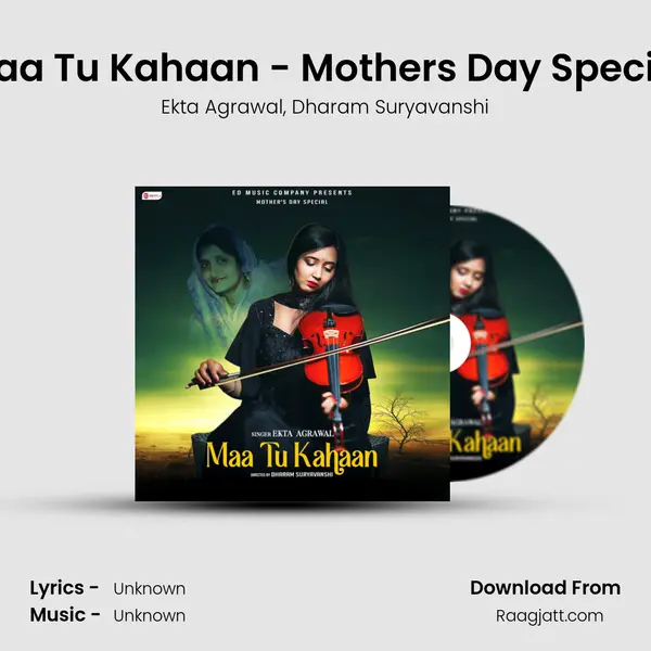 Maa Tu Kahaan - Mother's Day Special - Ekta Agrawal album cover 