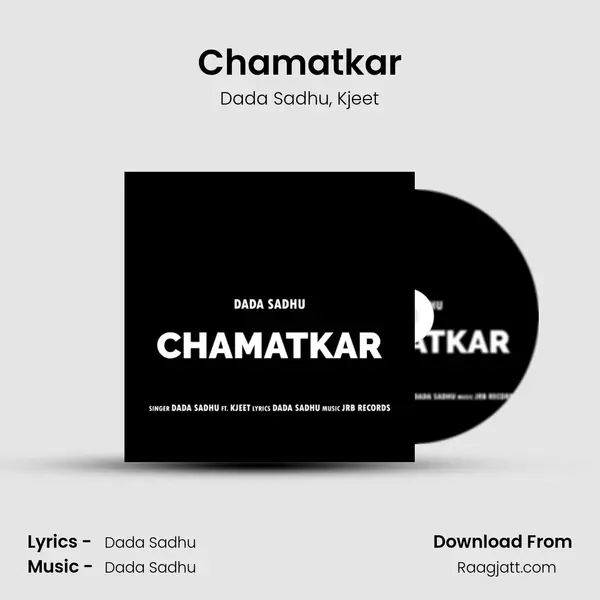 Chamatkar - Dada Sadhu mp3 song