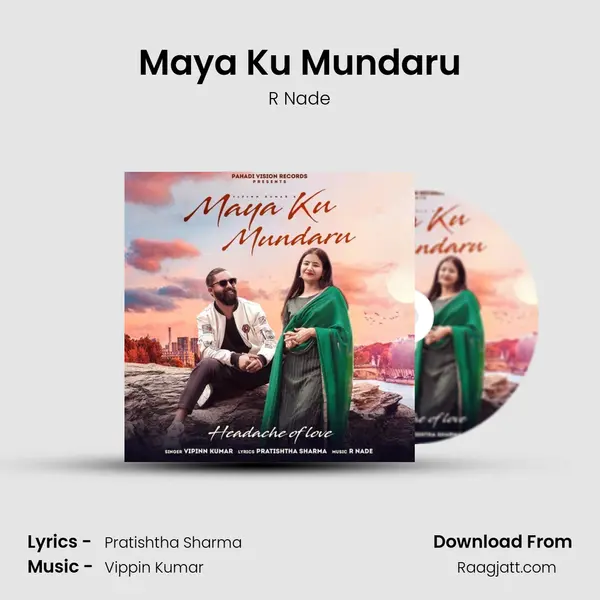 Maya Ku Mundaru mp3 song