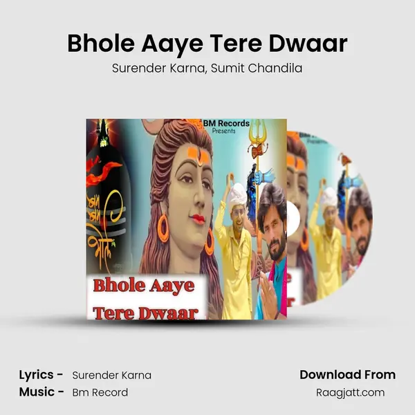 Bhole Aaye Tere Dwaar - Surender Karna album cover 