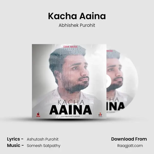 Kacha Aaina - Abhishek Purohit album cover 