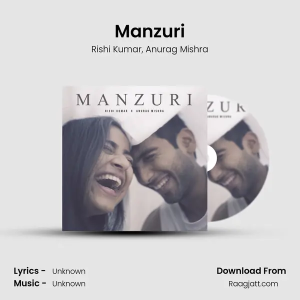 Manzuri - Rishi Kumar mp3 song