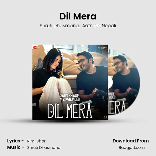 Dil Mera - Shruti Dhasmana mp3 song