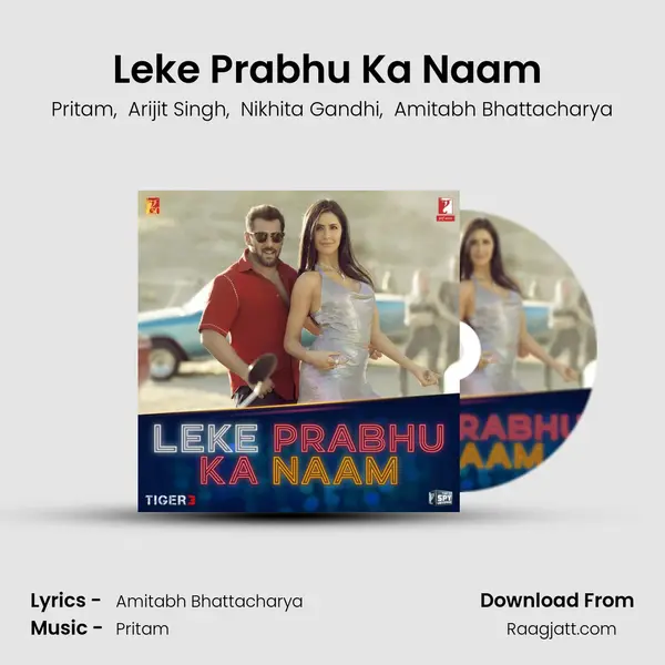 Leke Prabhu Ka Naam (From "Tiger 3") - Pritam album cover 