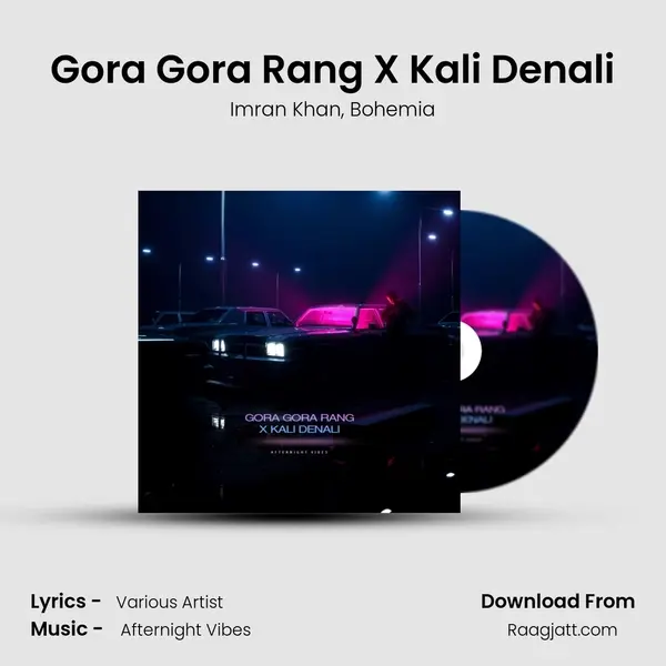 Gora Gora Rang X Kali Denali mp3 song