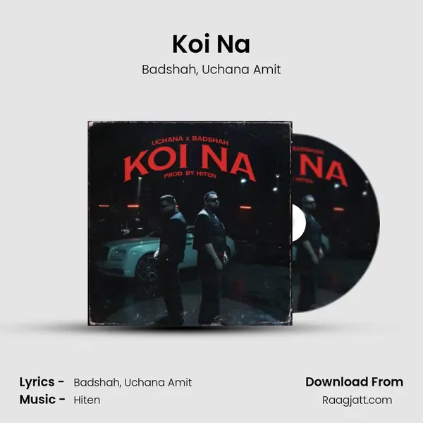 Koi Na - Badshah album cover 