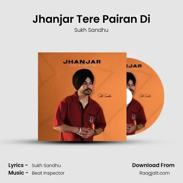 Jhanjar Tere Pairan Di - Sukh Sandhu album cover 