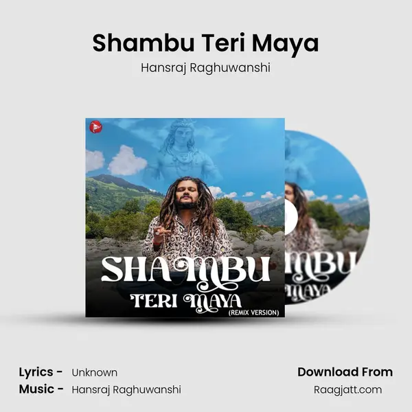 Shambu Teri Maya mp3 song