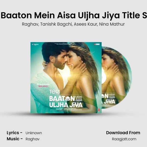 Teri Baaton Mein Aisa Uljha Jiya Title Song - Raghav album cover 