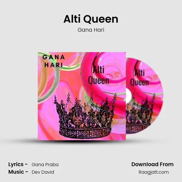 Alti Queen mp3 song