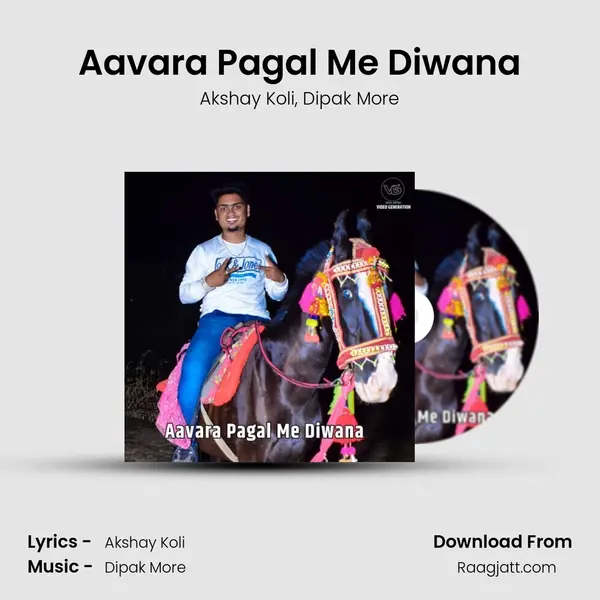 Aavara Pagal Me Diwana mp3 song