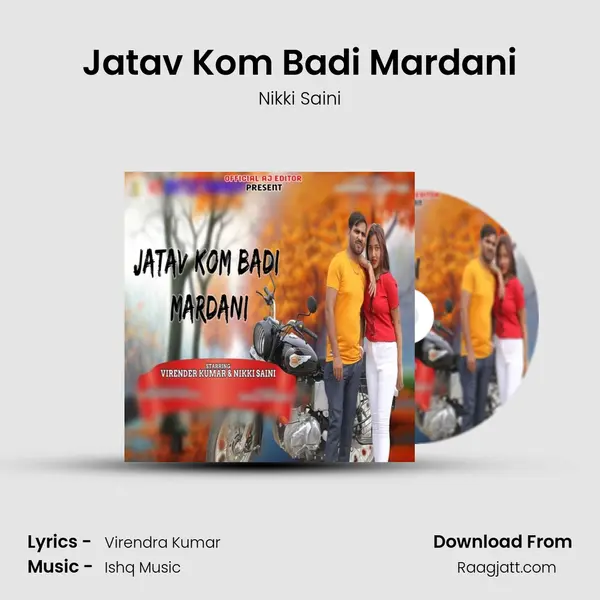 Jatav Kom Badi Mardani - Nikki Saini mp3 song