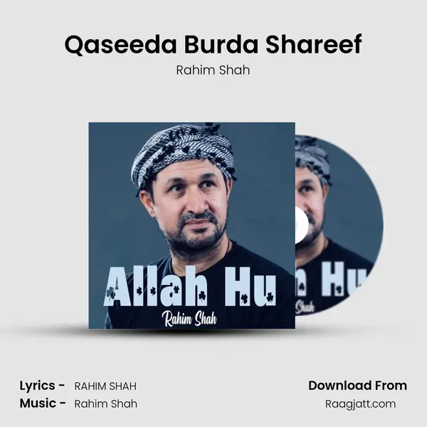 Qaseeda Burda Shareef - Rahim Shah mp3 song