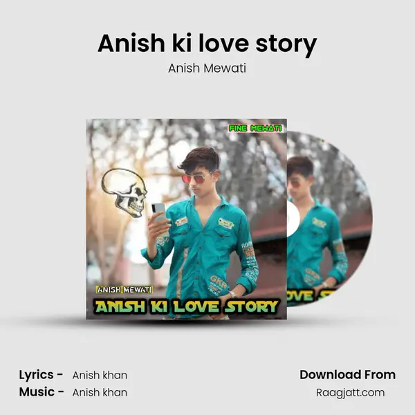 Anish ki love story mp3 song