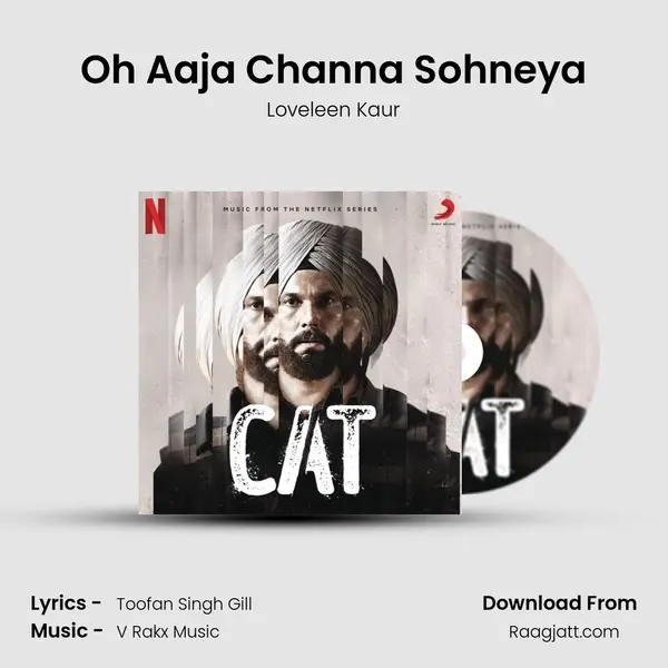 Oh Aaja Channa Sohneya mp3 song