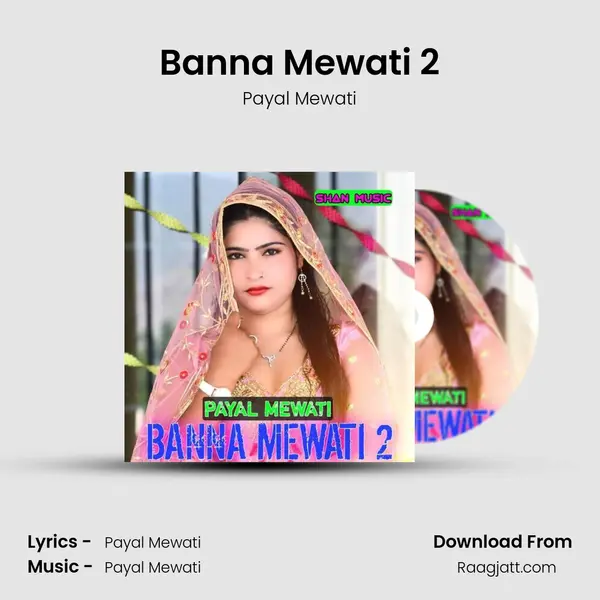 Banna Mewati 2 mp3 song