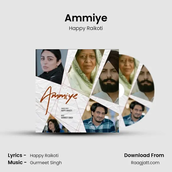 Ammiye - Happy Raikoti album cover 