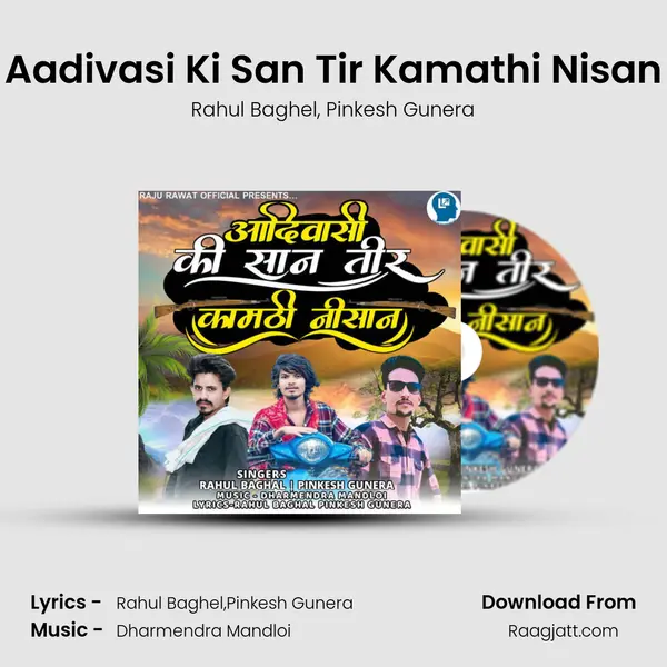 Aadivasi Ki San Tir Kamathi Nisan mp3 song