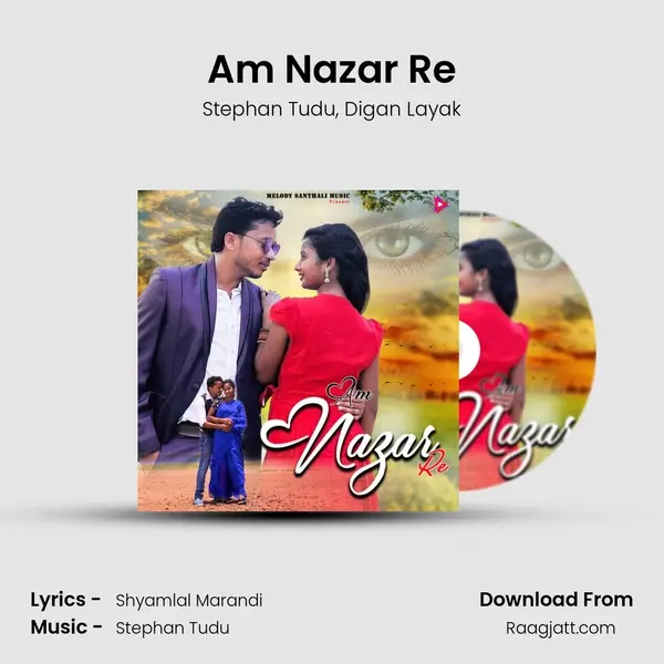 Am Nazar Re mp3 song