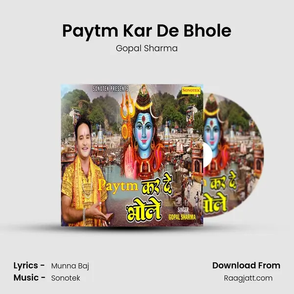 Paytm Kar De Bhole - Gopal Sharma album cover 