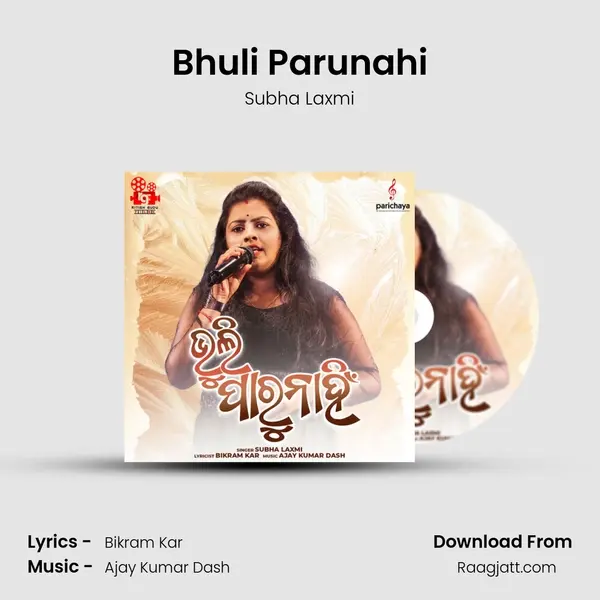 Bhuli Parunahi - Subha Laxmi album cover 