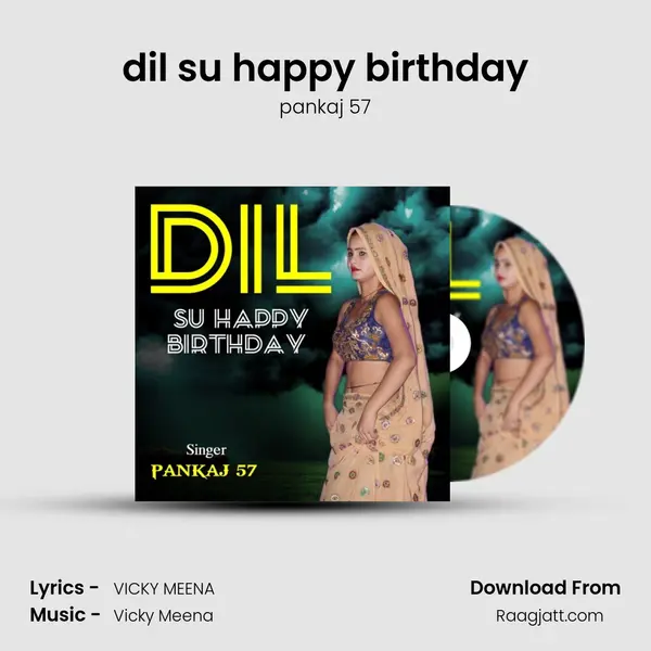 dil su happy birthday mp3 song