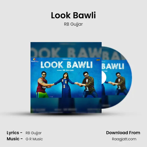 Look Bawli - RB Gujjar album cover 