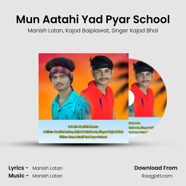 Mun Aatahi Yad Pyar School mp3 song