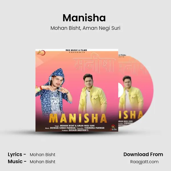 Manisha (feat. Aman Negi Suri) mp3 song