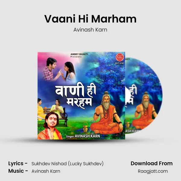 Vaani Hi Marham - Avinash Karn mp3 song