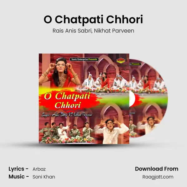 O Chatpati Chhori - Rais Anis Sabri album cover 