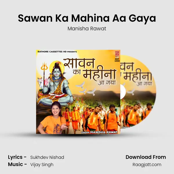 Sawan Ka Mahina Aa Gaya - Manisha Rawat album cover 