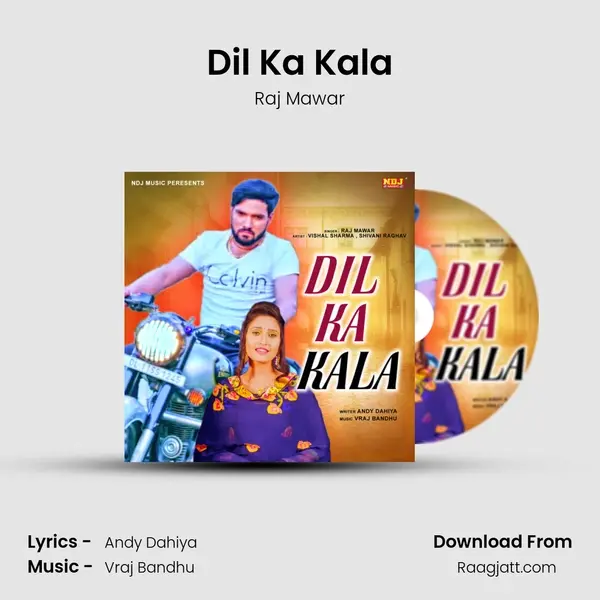 Dil Ka Kala - Raj Mawar album cover 