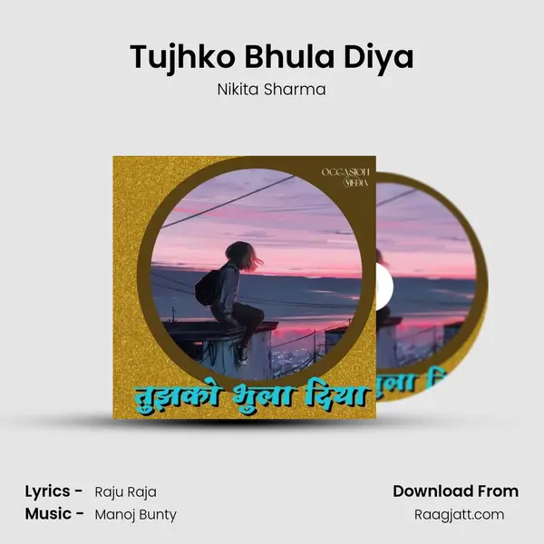 Tujhko Bhula Diya - Nikita Sharma album cover 